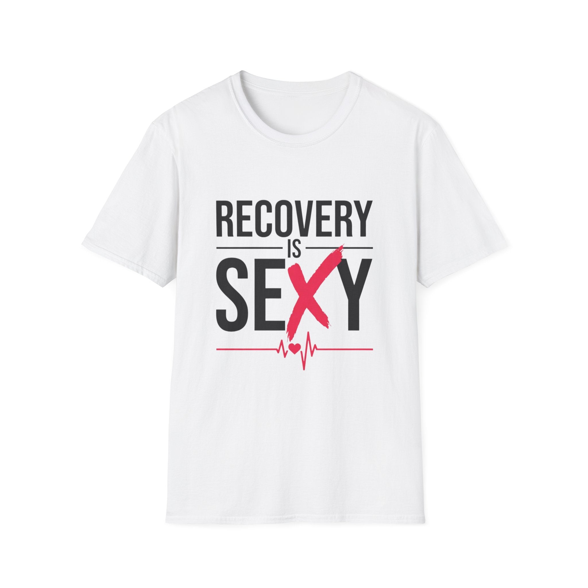 Recovery Is Sexy T-Shirt | Slogan Tee with Heartbeat Graphic