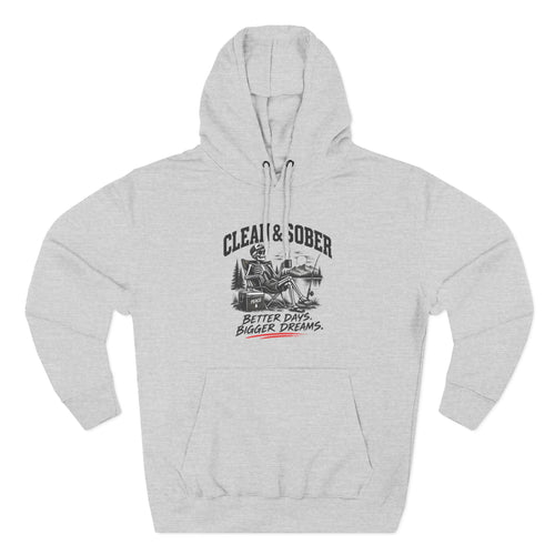 Clean & Sober cabin scene Hoodie | Better Days Bigger Dreams