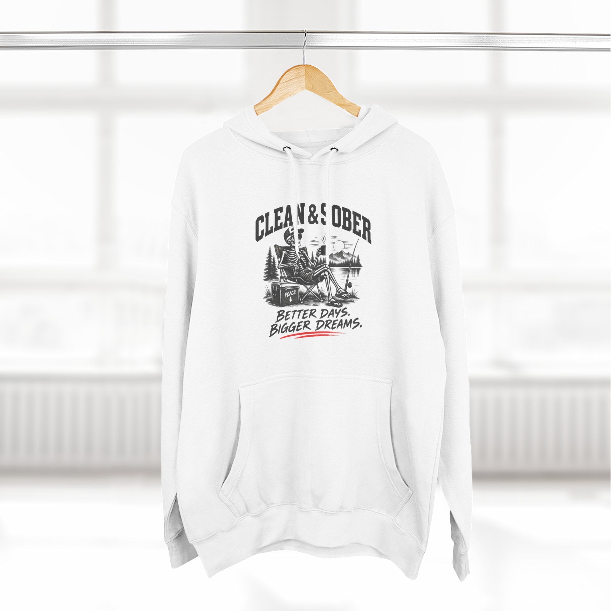 Clean & Sober cabin scene Hoodie | Better Days Bigger Dreams