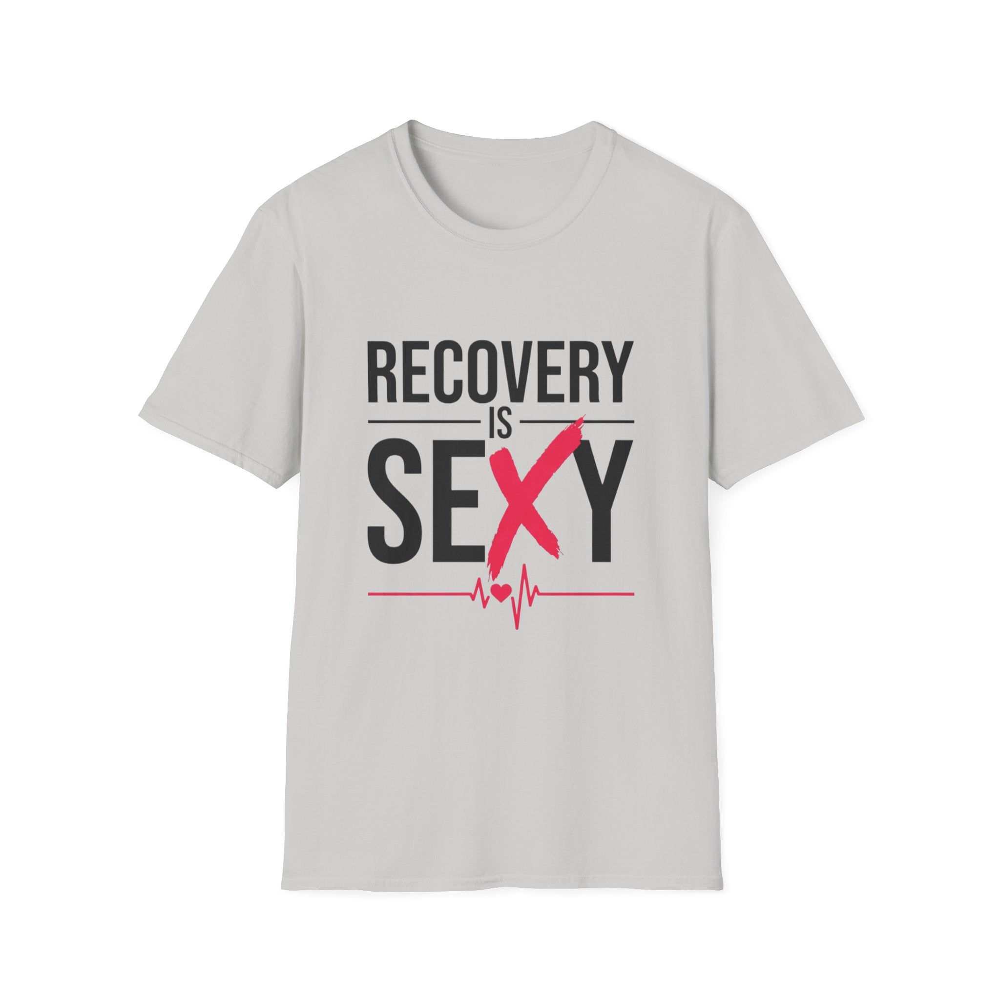 Recovery Is Sexy T-Shirt | Slogan Tee with Heartbeat Graphic