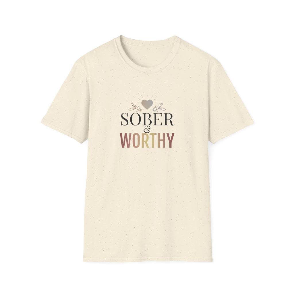 Sober & Worthy T-Shirt | Recovery Inspirational Tee, Sobriety Support