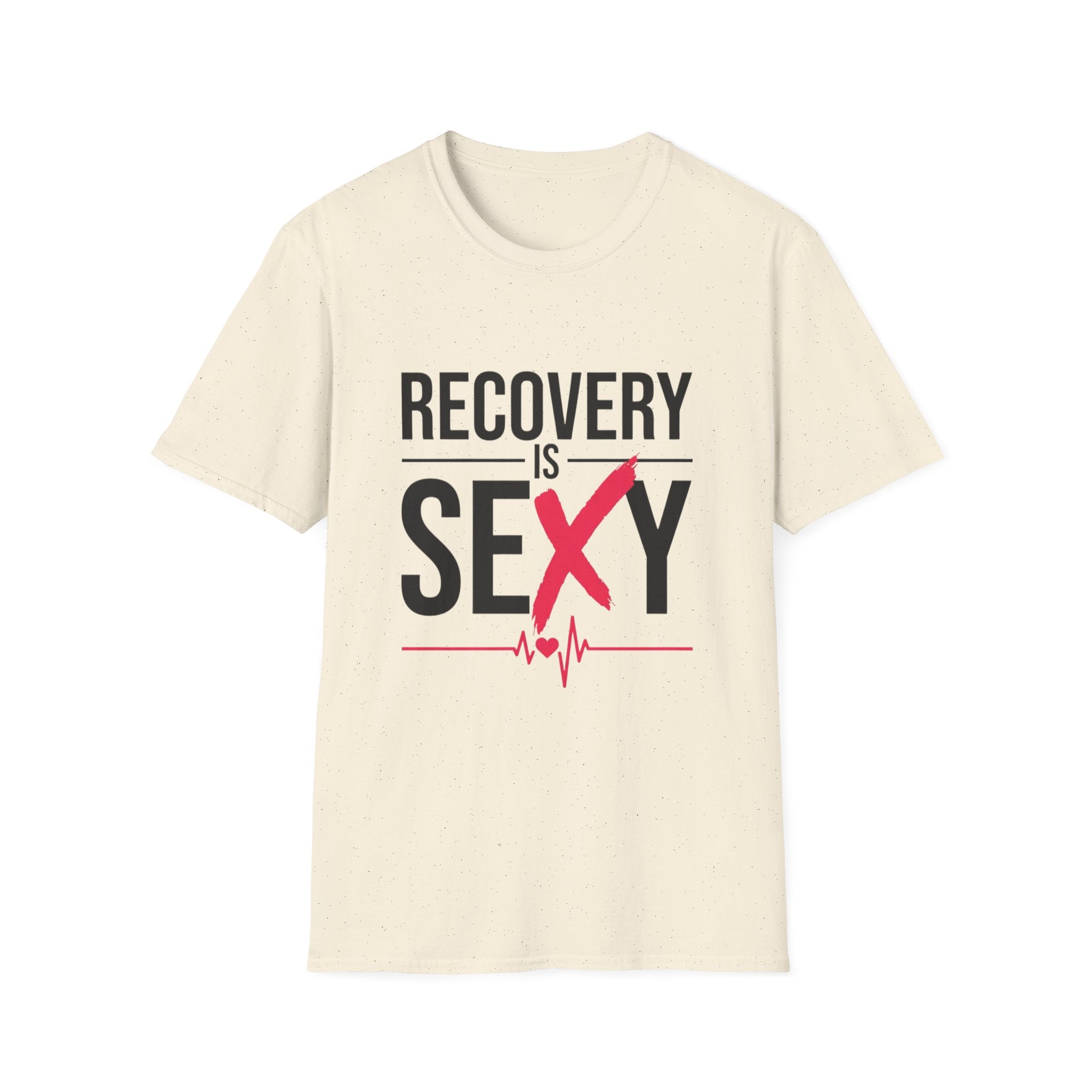 Recovery Is Sexy T-Shirt | Slogan Tee with Heartbeat Graphic