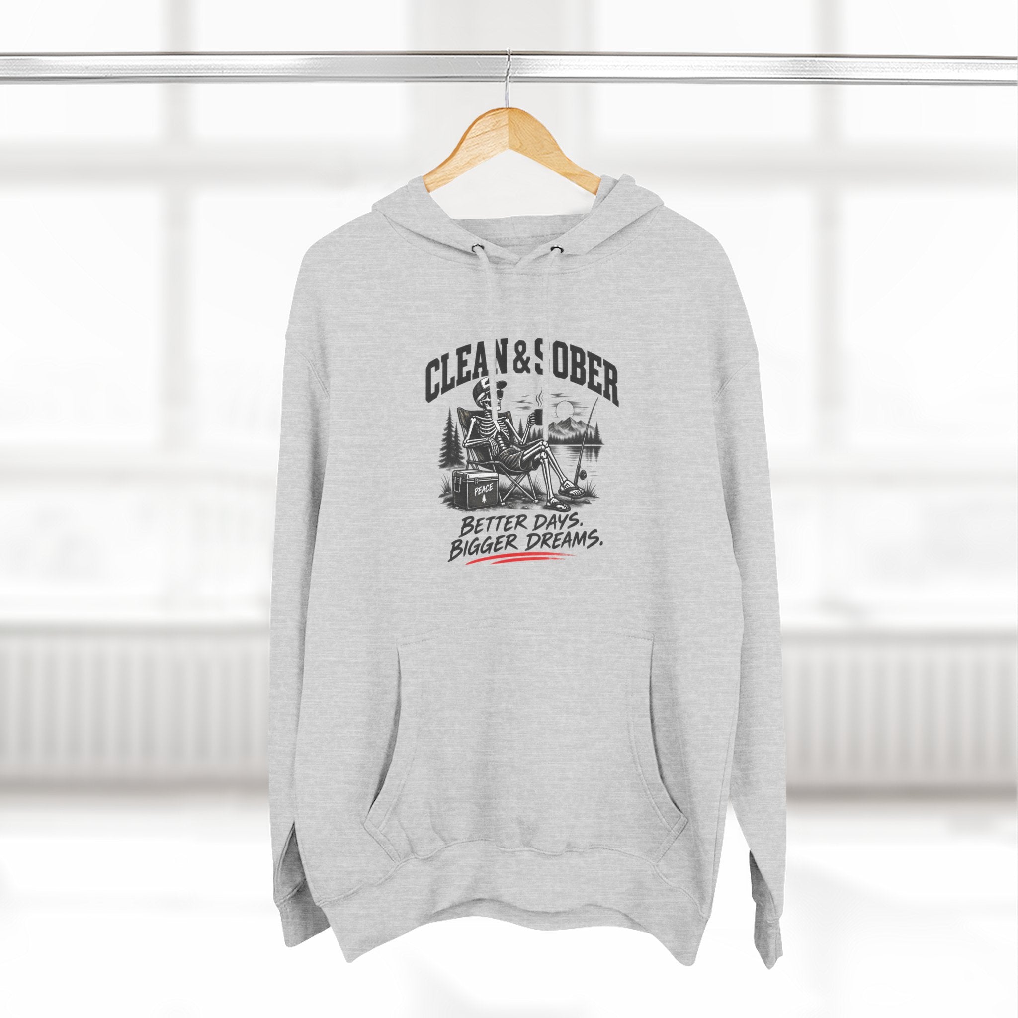 Clean & Sober cabin scene Hoodie | Better Days Bigger Dreams