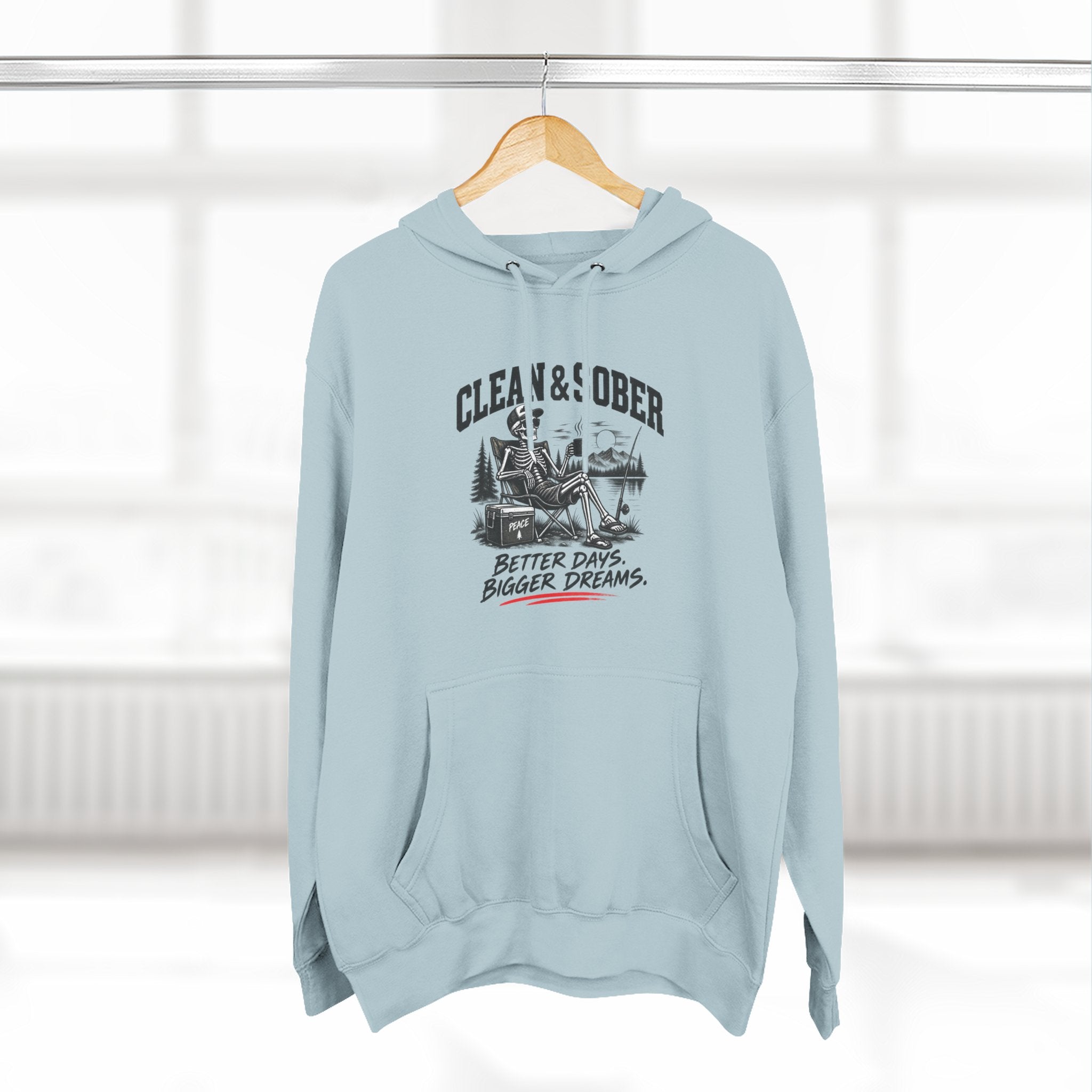 Clean & Sober cabin scene Hoodie | Better Days Bigger Dreams