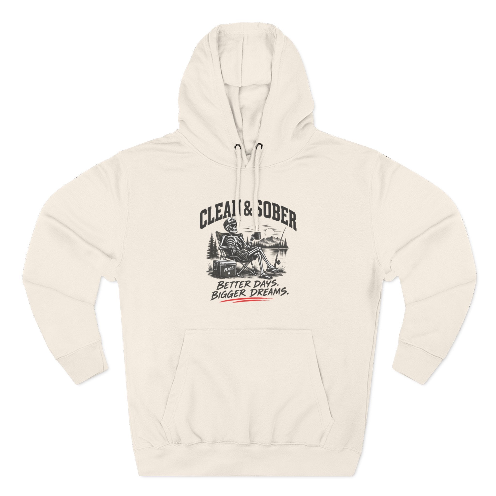 Clean & Sober cabin scene Hoodie | Better Days Bigger Dreams