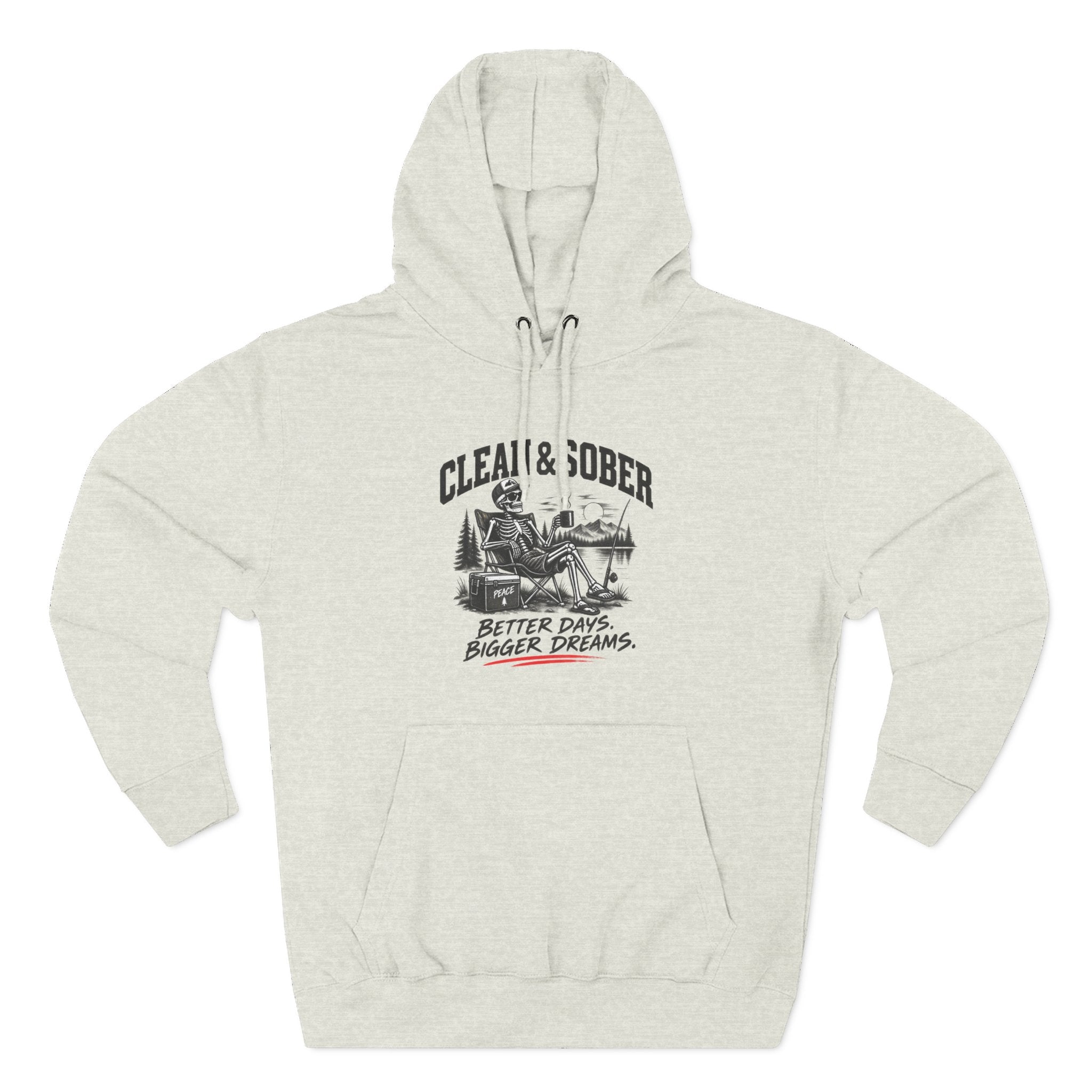 Clean & Sober cabin scene Hoodie | Better Days Bigger Dreams